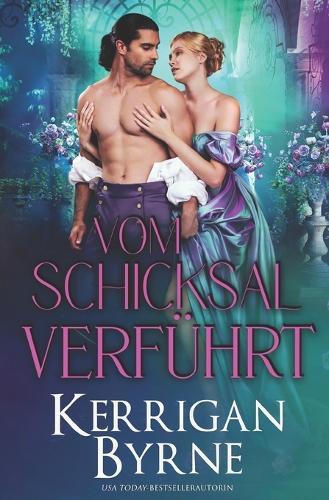 Vom Schicksal Verführt