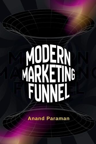 Modern Marketing Funnel: Acta, Pacc, Hot, Echo