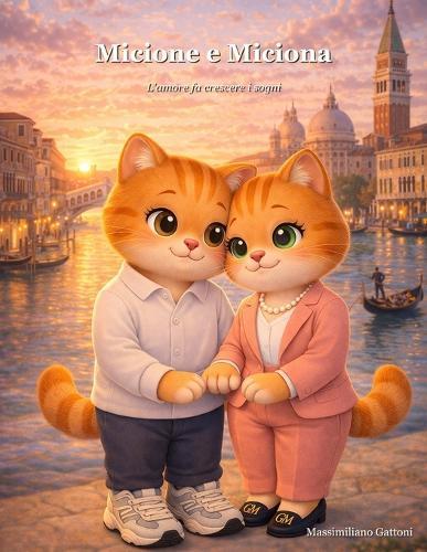 Micione e Miciona: L'amore fa crescere i sogni