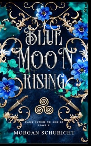Blue Moon Rising