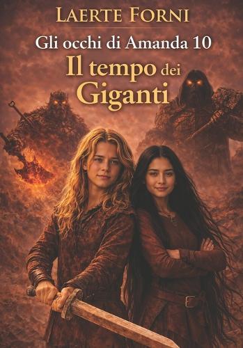 Gli occhi di Amanda 10: Il tempo dei Giganti