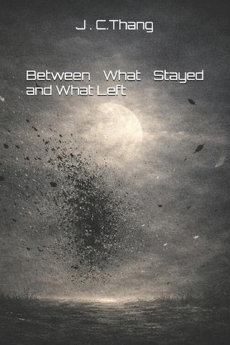 Between What Stayed and What Left