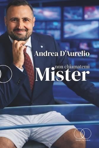 Non chiamatemi Mister