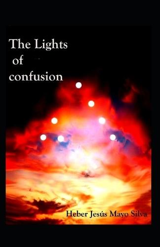 The Lights of confusion