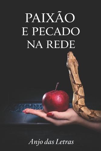 Paixão E Pecado Na Rede