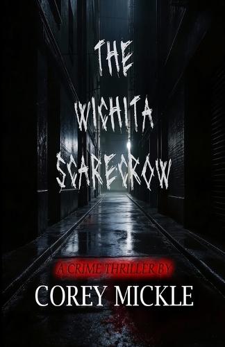 The Wichita Scarecrow