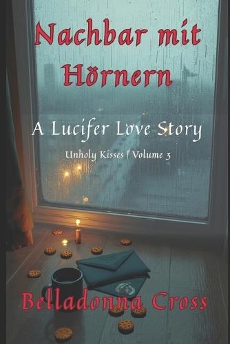 Nachbar mit Hörnern: Unholy Kisses Volume III