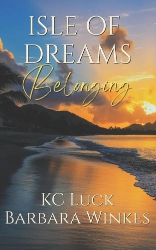 Isle of Dreams: Belonging