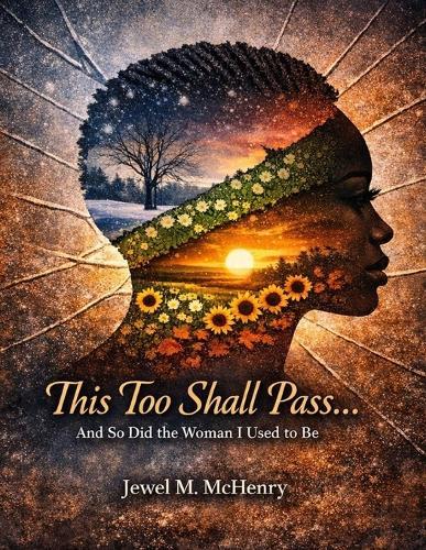 This Too Shall Pass!: Surviving the Storm, Trusting God in the Middle, and Finding Peace on the Other Side