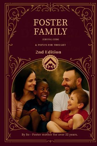 Foster Family - Survival Guide & Paths For Reflection - 2e edition