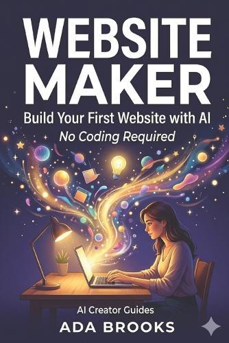 Website Maker: Build Your First Website with AI - No Coding Required