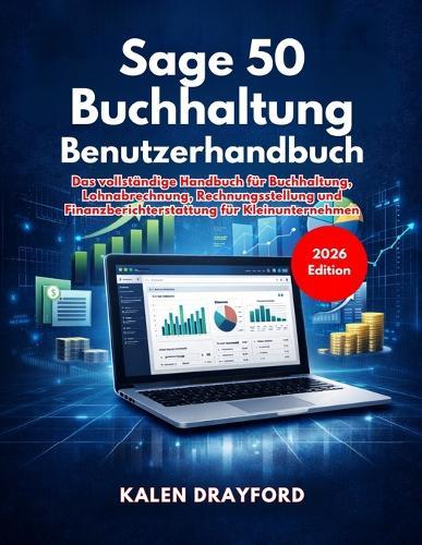 Sage 50 Buchhaltung Benutzerhandbuch (Ausgabe 2026)