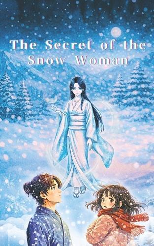 The Secret of the Snow Woman