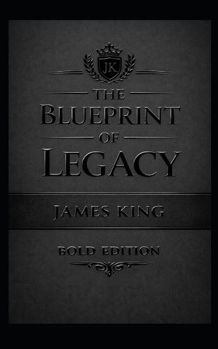 The Blueprint of Legacy ""Matte Black Edition"": Bold Edition