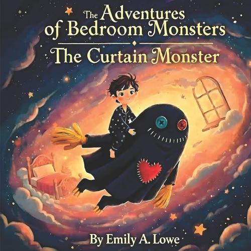 The Adventures Of Bedroom Monsters: The Curtain Monster: The Curtain Monster