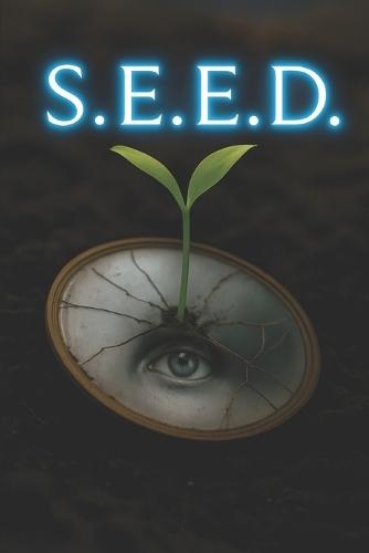 S.E.E.D.