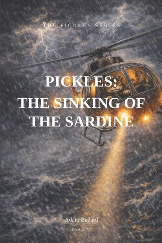 Pickles: The Sinking of The Sardine