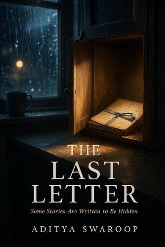 The Last Letter: Some Stories Are Written to Be Hidden