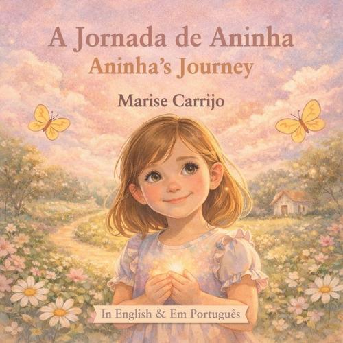 A Jornada de Aninha: Aninha's Journey