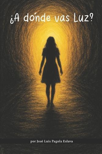 ¿A dónde vas luz?