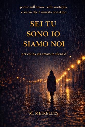 SEI Tu, Sono Io, Siamo Noi