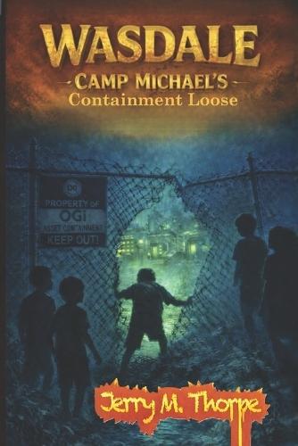 Wasdale Camp Michaels: Containment Loose