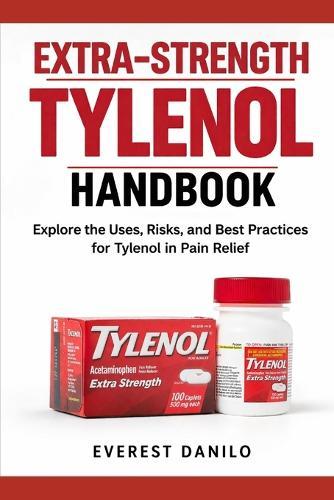 Extra-Strength Tylenol Handbook