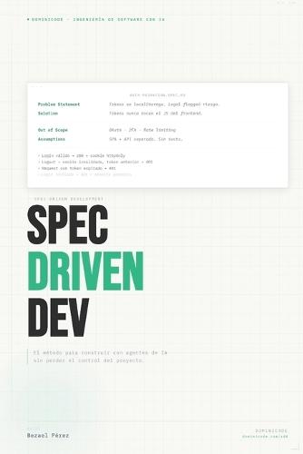 Spec-Driven Development: El método para construir con agentes de IA sin perder el control del proyecto