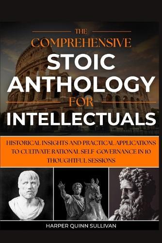 Comprehensive Insights Into Philosophy's Masters: 500+ Rigorous Analyses and Enhanced Interpretive Tools to Elevate Your Research and Teaching in 30 Structured Lessons