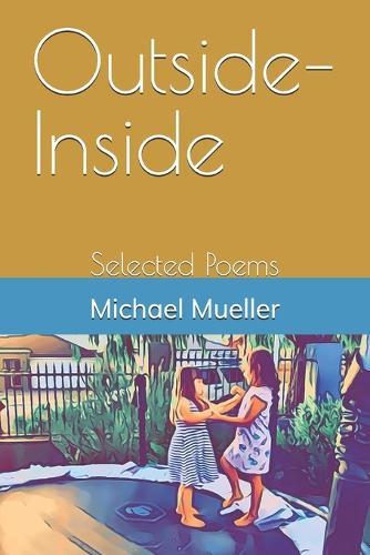 Outside-Inside: Selected Poems