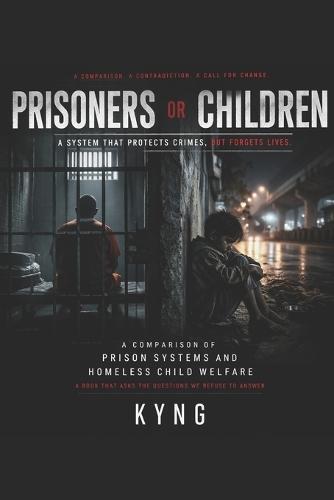 Prisoners Vs Children: A System That Protects Crimes, But Forgets Lives