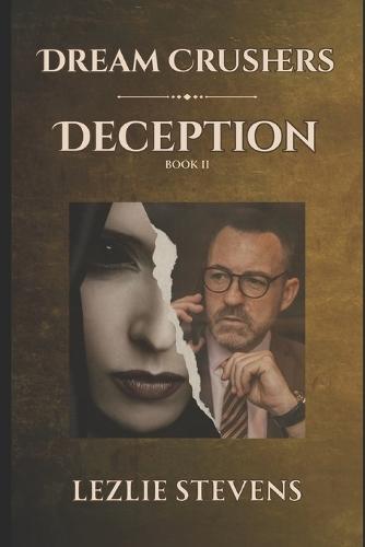 Dream Crushers Deception