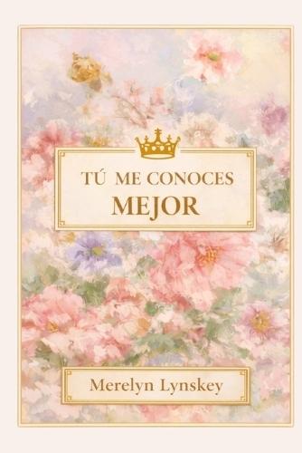 Tu Me Conoces Mejor