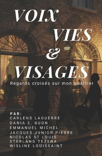 Voix, vies et visages