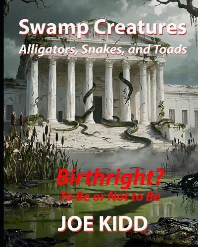 Swamp Creatures: Birthright? To Be or Not To Be
