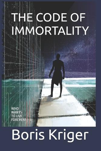 The Code of Immortality: Who Wants to Live Forever?