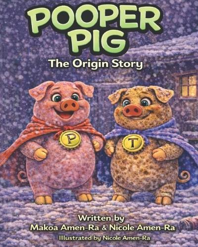 Pooper Pig: The Origin Story