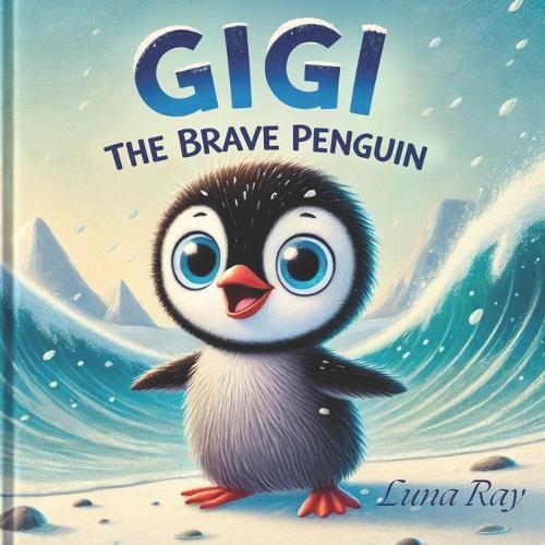 Gigi the Brave Penguin