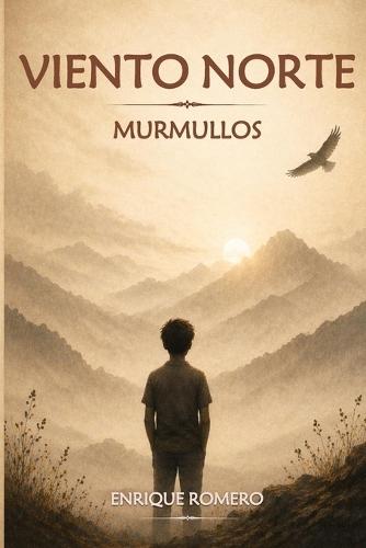 Viento Norte: Murmullos