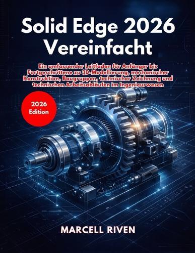 Solid Edge 2026 Vereinfacht