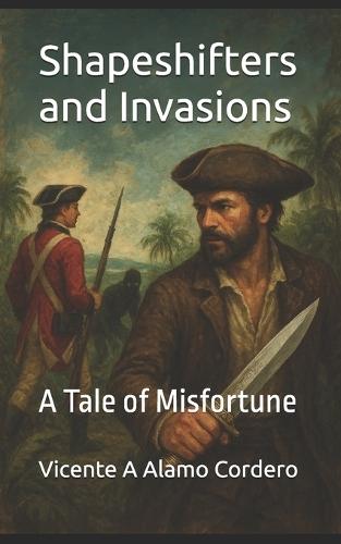 Shapeshifters and Invasions: A Tale of Misfortune