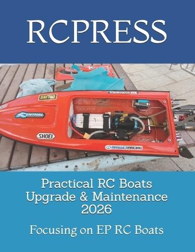 Practical RC Boats Upgrade & Maintenance 2026: Focusing on EP RC Boats