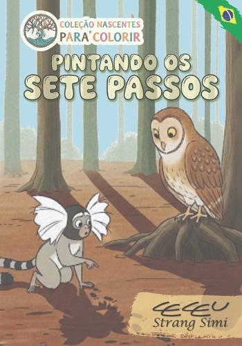Pintando os Sete Passos: Um passeio de cores pela Serra das Sete Lágrimas