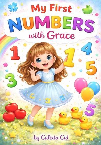 My First Numbers with Grace