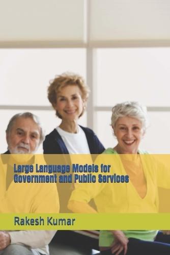 Large Language Models for Government and Public Services