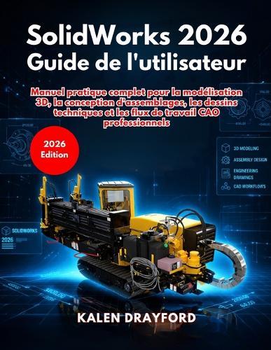 SolidWorks 2026 Guide de l'utilisateur