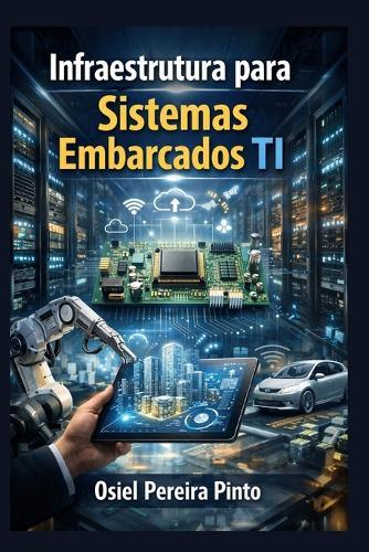 Infraestrutura para Sistemas Embarcados TI