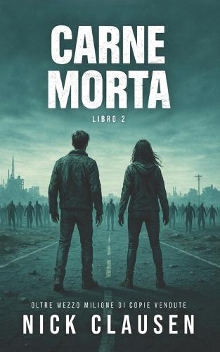 Carne morta 2: Un thriller zombie