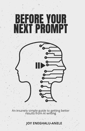 Before Your Next Prompt