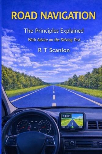 Road Navigation: The Principles Explained